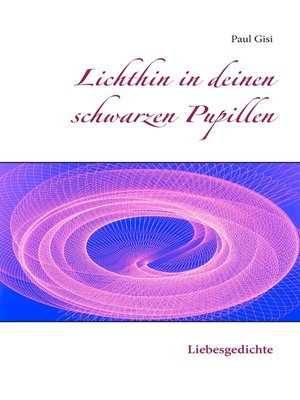 cover image of Lichthin in deinen schwarzen Pupillen